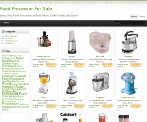 foodprocessorforsale.com: Food Processors Best Price Sale at Foodprocessorforsale.com
Food Processors Best Price Sale at Foodprocessorforsale.com. Compare prices and Reviews