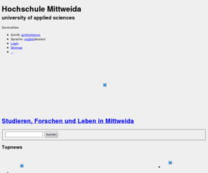 hs-mittweida.de: Hochschule Mittweida
Hochschule Mittweida - University of Applied Sciences, Moderne Studiengänge, Forschung, Aus- und Weiterbildung seit 140 Jahren.