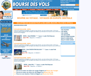 bourse-au-voyage.com: Bourse au Voyage : voyages Bulgarie, République Tchèque, Roumanie, Europe Centrale
Bourse-au-voyage.com est un service de réservation des meilleurs programmes de voyages à destination de l'Europe Centrale : roumanie, bulgarie... 