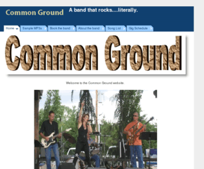 commongroundband.biz: Home - Common Ground
A WebsiteBuilder Website