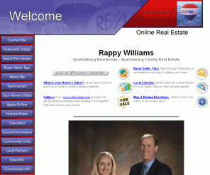 rappywilliams.com: Spartanburg Real Estate, Boiling Springs Real Estate, Spartanburg County Real Estate, Rappy Williams
Specializing in Spartanburg real estate, Boiling Springs, Moore, Inman, Duncan, Campobello, Lyman, Chesnee, and Spartanburg County. Rappy Williams helping to find and buy the home of your dreams.