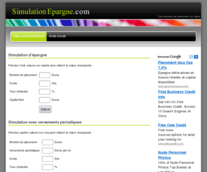 calcul-epargne.com: Simulation d'épargne
Calculs d'épargne: montant, durée, taux d'intérêts, capital final et montant des intérêts.