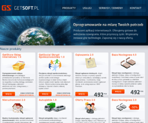 getsoft.pl: Skrypty PHP, Sklep internetowy PHP, Oprogramowanie sklepu - Getsoft.pl
Producent aplikacji internetowych, skryptów PHP. Gotowe systemy do wdrożenia na Państwa serwer. E-biznes w zasięgu ręki!