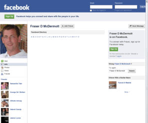 frasermcdermott.com: Incompatible Browser | Facebook
 Facebook is a social utility that connects people with friends and others who work, study and live around them. People use Facebook to keep up with friends, upload an unlimited number of photos, post links and videos, and learn more about the people they meet.