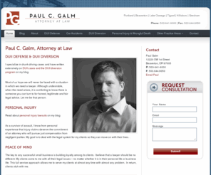 galmlaw.com: Paul C. Galm Attorney At Law | DUII & Personal Injury Attorney
The law office of Paul C. Galm provides full legal services for both individual and business clients throughout the State of Oregon, including Portland, Beaverton, Lake Oswego, Tigard, Hillsboro, and Gresham.