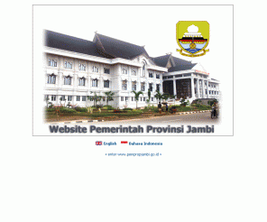 pempropjambi.go.id: .: Jambi Province Website :.
Situs resmi pemerintah provinsi jambi