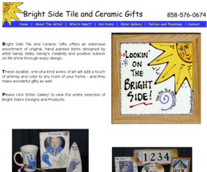 brightsidetile.com: hand painted ceramic tile - bright side tiles
Bright Side Tile and Ceramic Gifts offers an extensive assortment of original, hand painted items designed by artist Sandy Selby.