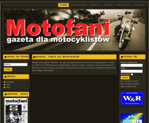 motofani.com: Motofani - gazeta dla motocyklistów
Motofani - gazeta dla motocyklistów. Artykuły, recenzje, porady, opisy i informacje o zlotach, spotkaniach.