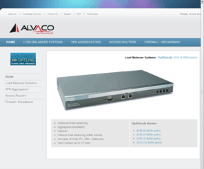 alvaco.com: Home
Load Balancer; Multiwan Routers; Outbound and Inbound Load Balancing