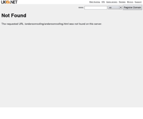 andersonroofs.com: Anderson Roofs
UK2NET UK2.NET UK'S FREE DOMAIN NAMES