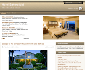 hotelbakersfield.net: Hotel Bakersfield
Hotel Bakersfield, Hotels In Bakersfield, California. Hotel reviews, and contact information. Find a Hotel in Bakersfield.