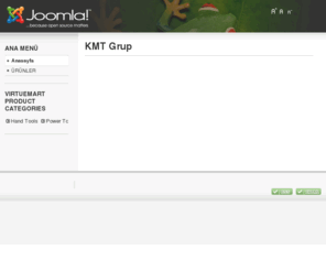 kmtgrup.net: KMT Grup
Joomla - devingen portal motoru ve içerik yönetim sistemi