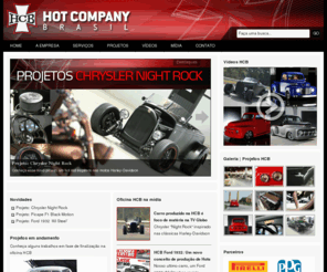 v8hcb.com.br: Oficina HCB – HOT COMPANY BRASIL
Oficina HCB – HOT COMPANY BRASIL – Site da oficina HCB (Hot Customs Brazil) especializada em hot rods, muscle cars, carros customizados. Serviços especiais de funilaria e pintura.