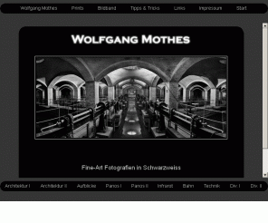 wolfgangmothes.de: Wolfgang Mothes - Fine-Art Fotografien in Schwarzweiss
