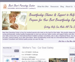 beststartparentingcenter.com: Best Start Parenting Center | Breastfeeding Consultation, Breastpump Rentals, Childbirth and Parenting Classes in Central Virginia
Best Start provides the highest quality classes, medical grade breastpumps, and support from our International Board Certified Lactation Consultant, who is also a Registered Nurse,  before and after your baby arrives.