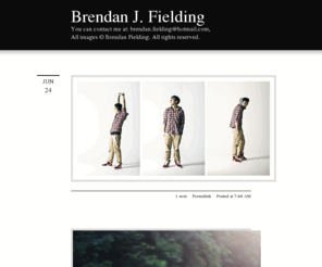 brendanfielding.com: Brendan J. Fielding
You can contact me at: brendan.fielding@hotmail.com, All images © Brendan Fielding. All rights reserved.