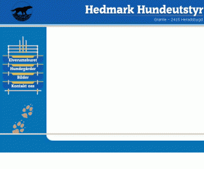 hedmark-hundeutstyr.no: Hedmark Hundeutstyr
Spesialtilpassede hundebur og hundegårder til riktige priser og topp kvalitet.