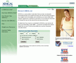 xenical.com: XENICAL.com Home
Xenical.com provides the information and tools needed to talk to your doctor about developing a weight loss program and reaching your health goals.