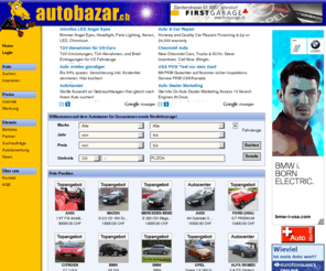 autobazar.ch: Occasion verkaufen kaufen Autos inserieren gratis Auto günstige Occasionen Inserate kostenlos Autobewertung, Eurotax
Auto Occasion verkaufen oder kaufen, Autos inserieren gratis, günstige Occasionen, Occasionen Inserate kostenlos, Autobewertung, Eurotax