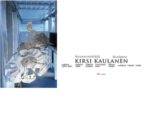 kirsikaulanen.com: Kirsi Kaulanen - Kuvanveistäjä
Kirsi Kaulanen - Kuvanveistäjä. Kirsi Kaulanen - Sculptor