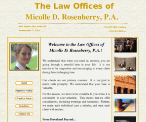 micolleroselaw.com: The Law Offices of Micolle D. Rosenberry, P.A.
Specializing in criminal defense, DUIs. Traffic Tickets, Domestic Violence Injunctions