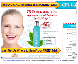 reduceappearanceofcellulite.com: Reduce Appearance Of Cellulite Fast
Click here to discover the fast solution to reduce appearance of cellulite and then to get rid of it for good. We are currently offering a FREE trial....