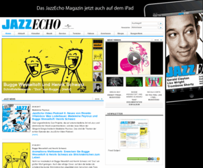 verve-music.com: Die ganze Welt des Jazz - News, Diskografie, Bilder und Videos, 2011 - JazzEcho
Jazz Onlinemagazin von Verve, Emarcy, ECM, MPS, Impulse, Concord, Prestige mit Hörproben, Neuigkeiten, Videos, Gewinnspielen, CD- DVD-Rezensionen, Terminen, Charts, MP3 Downloads, Merchandising-Angebote, Newslettern. Auf den Spuren des norwegischen Paganini Musikalischer Paneuropäismus Weder schrecklich alt noch schrill Botschafter guter Laune und guter Musik Lieder über die Komödie und ... ECHO Jazz Awards: Die Preisträger 2011 stehen fest Freunde des Smooth Jazz ... Mit “Paper Airplane” auf Höhenflug Der Unsterbliche ist gestorben Preis-Reduzierung: Kahlschlag bei den Grammys "So Beautiful Or So What" jetzt erhältlich Geteilter Blues ist halber Blues „... eine wunderbare CD“ (Die Zeit)