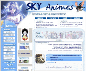 skyanimes.com: .:: Sky Animes .::. Onde o céu é dos animes ::.
