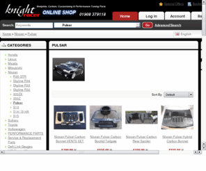 pulsarshop.co.uk: Pulsar Shop - Knight-Racer ltd
Pulsar, GTiR, Carbon, Bonnet, Spoilers, Mirrors, Vents