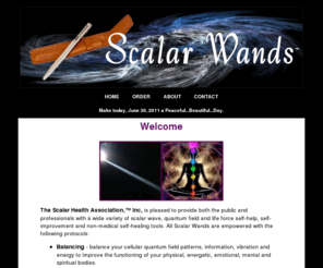 scalarwands.com: Scalar Wands
wand, scalar wands, balancing, clearing, cleansing, invoking, life force, universal life force, chi, ki, empowering, energizing, releasing