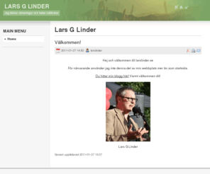 larslinder.se: Lars G Linder
Lars G Linder, förbundssekreterare i Sveriges Kristna Socialdemokrater. Ordförande för Munktell Science Park, Eskilstuna.