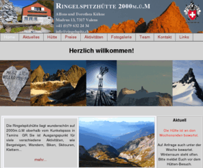 ringelspitz.ch: Willkommen auf der Ringelspitzhütte
Herzlich willkommen auf der Ringelspitzhütte