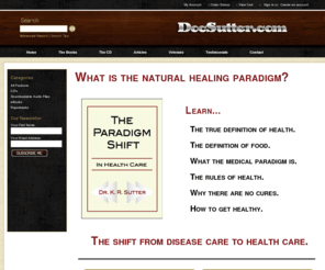 docsutter.com: DocSutter.com - The Natural Healing Paradigm :: The Paradigm Shift in Health Care
