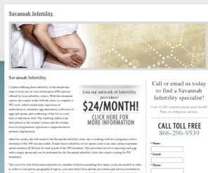 savannahinfertility.com: Savannah Infertility
Find a infertility specialist in the Savannah area specializing in in vitro fertilization (IVF) and learn more about the costs and benefits of infertility treatment.