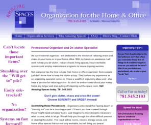 amazingspaces1.com: Professional Organizer and Event Planner – Amazing Spaces
As a professional organizer I am dedicated to the mission of reducing stress and chaos in your home or in your home office.  With my hands-on assistance I will work to help you de-clutter, reduce chaotic living spaces, insure workable systems and employ maintenance programs to insure ongoing success.