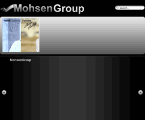 mohsengroup.com: MohsenGroup
Joomla! - the dynamic portal engine and content management system