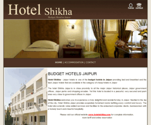 budgethotelsjaipur.org: Budget hotels Jaipur, Budget hotels in Jaipur, Hotels in Jaipur
Hotel Shikha - Budget hotels in Jaipur is one of the budget hotels in Jaipur providing bed and breakfast and the best Jaipur hotels that are available in the category of cheap hotels in Jaipur.
