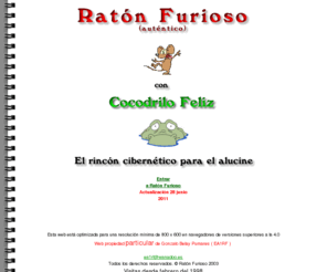 cocodrilofeliz.es: Raton furioso: Web site de radioaficion  y campismo
Web site de raton furioso y cocodrilo feliz. , campismo, radioaficion, cria de perros y fotografia