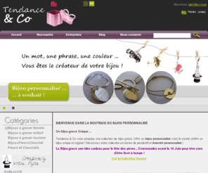 tendanceandco.com: Tendance And Co - bracelet personnalisé, bijou gravé, bracelet gravé
Sélection exclusive de bijoux personnalisés, bracelet personalisé, bijou personnalisé à prix doux ! Un bijou gravé unique et original à partir de 14€