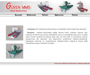 bursamermermakinalari.com: GÜVEN MMS | Bursa Mermer Makinaları, Mermer Kesim Makinaları, Mermer Silim Makinaları, Mermer Yazı Yazma Makinaları, İkinci el mermer makinası alımı, ikinci el makina takas
bursa mermer makinası, bursa mermer, bursa makina, bursa mermer makinaları, mermer, granit, GRANİT, taş, makine, makina, taş işleme, mermer makineleri, granit makineleri, taş işleme makineleri