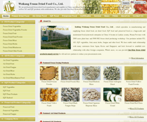 food-manufacturer.com: Freeze Dried Food - Freeze Dried Vegetables, Freeze Dried Fruit Manufacturer and Supplier in China.
Professional Freeze Dried food manufacturer and supplier in China, providing FD/AD/IQF vegetables, fruit, meat, seafood, mushroom and herbs in good quality and low price.  