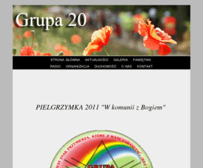 grupa20.com: Strona główna - Grupa 20
Strona Grodziskiej Grupy 20 Pieszej Poznańskiej Pielgrzymki na Jasną Górę