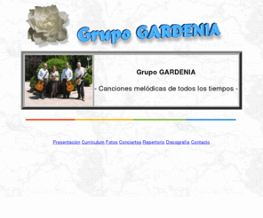 grupogardenia.es: Grupo GARDENIA
CANCIÓN MELÓDICA DE TODOS LOS TIEMPOS