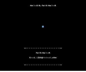 radialfan.net: HaCkeD FaRiS - Hacker :z20@hotmail.com ^^
HaCkeD FaRiS - Hacker :z20@hotmail.com ^^