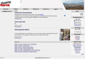shopping-narvik.com: www.shopping-narvik.no - Narvik
Velkommen til Narviks møteplass på nett. På www.shopping-narvik.no vil du bl.a. finne en oversikt over byens næringsliv, kontaktinformasjon, aktualiteter, aktivitetskalender og mye mer...