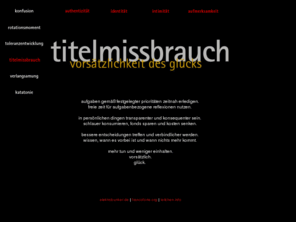 titelmissbrauch.de: titelmissbrauch.de - vorstzlichkeit des glcks
