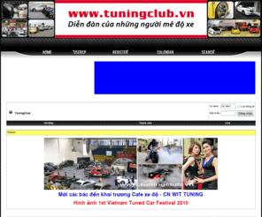 tuningclub.vn: TuningClub - Diễn đàn của những người mê độ xe
TuningClub.vn là nơi dành cho dân chơi xe oto. Đến tham gia diễn đàn ô tô TuningClub.vn click http://www.TuningClub.vn .