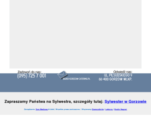 cateringwgorzowie.pl: Gorzów Catering: bankiety, wesela, przyjęcia, pikniki - Gorzów Wlkp
Firma Gorzów Catering zajmuje sie miedzy innymi organizacja wesel, przyjec, uroczystosci rodzinnych, pikników firmowych, imprez integracyjnych, obsluga cateringowa imprez masowych. Prowadzimy zywienie zbiorowe, stolówki studenckie oraz stolówki zakladowe i stolówki szpitalne. Sprzedajemy wyroby garmazeryjne, dostarczamy posilki na wigilie firmowe, zaopatrujemy stolówki szkolne, przedszkola oraz firmy budowlane.