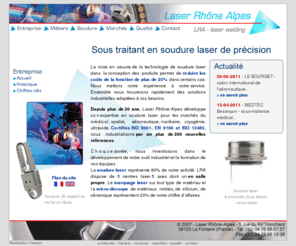 lra-soudure-laser.com: Soudure laser et Microsoudure Laser : Laser Rhône-Alpes - LRA
Soudure laser : Laser Rhone-Alpes (LRA), spécialisée depuis 1986 en soudure laser et microsoudure laser, Microdécoupe et marquage laser. Soudure laser de matériaux métalliques et métaux nobles. Centres laser YAG.