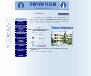 novafoco.net: Novafoco
Centro de Formação de Escolas - Novafoco